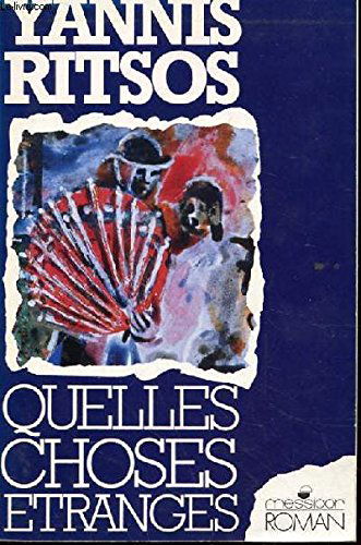 Iconostase des saints anonymes. Vol. 2. Quelles choses étranges