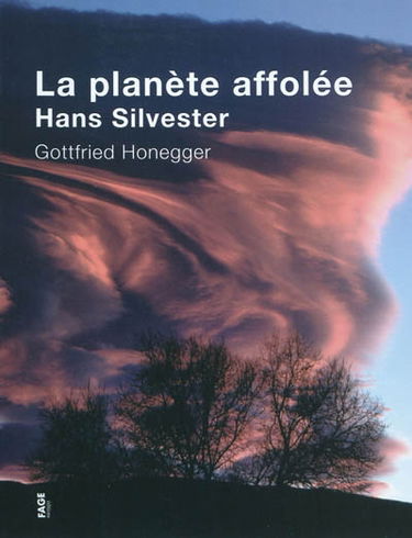 La planète affolée