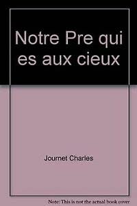 Notre Père qui es aux cieux : retraite doctrinale