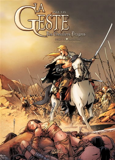 La geste des chevaliers dragons. Vol. 18. Arsalam : la guerres des Sardes, 2e partie