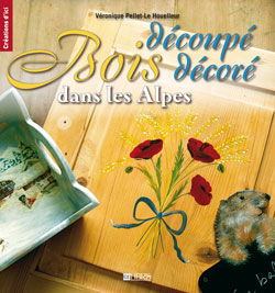 Bois découpé décoré dans les Alpes : patrimoine et loisirs créatifs