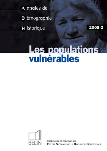 Annales de démographie historique, n° 2 (2005). Les populations vulnérables