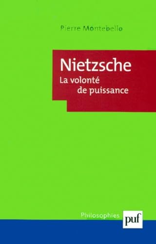 Couverture de Nietzsche : la volonté de puissance