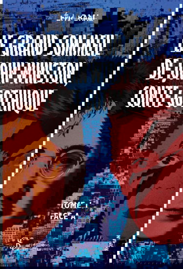 Le grand sommeil de John Winston, conte gothique -tome 1: tome 1 - Face A