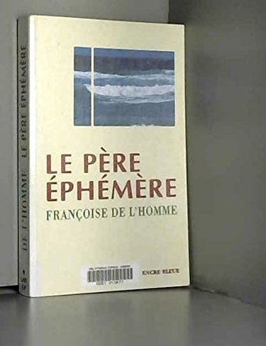 Le père éphémère