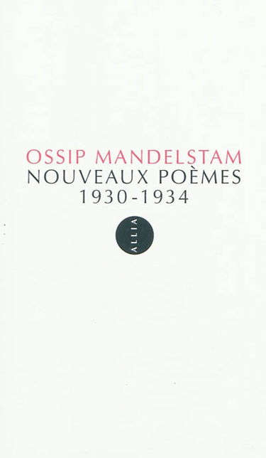 Nouveaux poèmes : 1930-1934