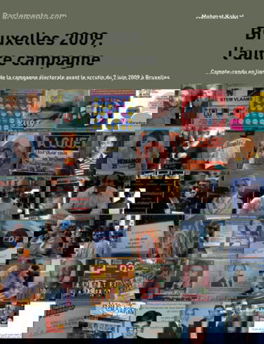 Bruxelles 2009, l’autre campagne