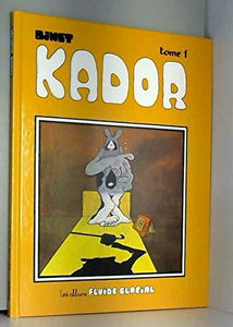 Kador, tome 1