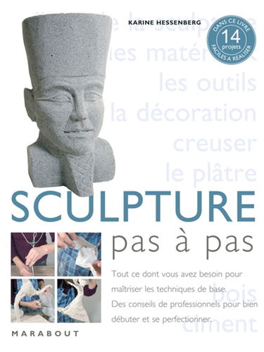 La sculpture : tout ce que vous devez savoir pour créer de magnifiques oeuvres sculptées