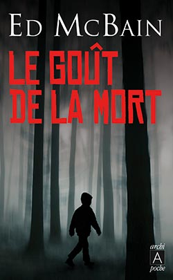Le goût de la mort