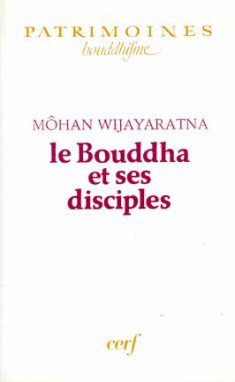 Couverture de Le Bouddha et ses disciples : texte intégral de 27 textes du canon bouddhique
