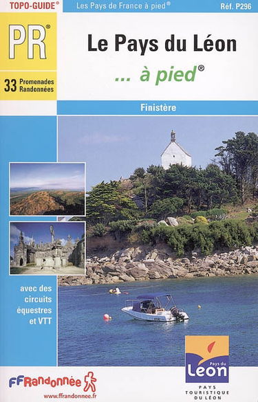 Le pays du Léon à pied : Finistère
