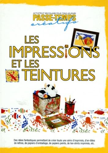 Les impressions et les teintures