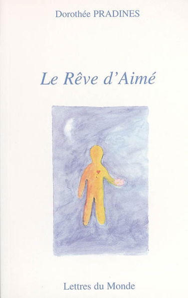 Le rêve d'Aimé