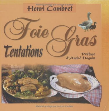 Foie gras : Tentations