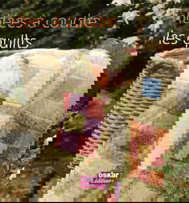 Idées à coudre : les quilts: 16 projets pour la maison