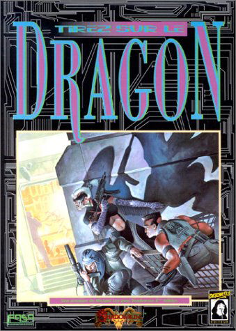 Tirez sur le dragon : Scénario de Shadowrun
