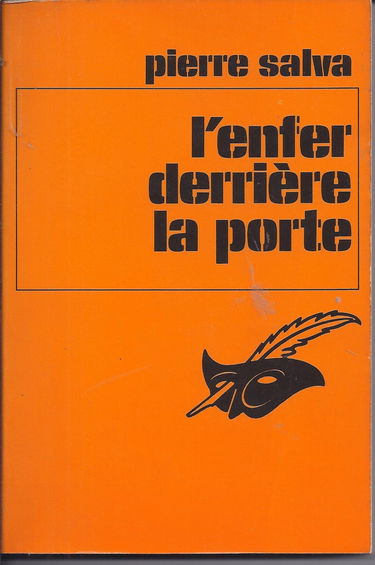 L ENFER EST DERRIERE LA PORTE