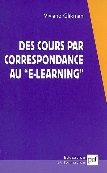 Des cours par correspondance au e-learning : panorama des formations ouvertes et à distance