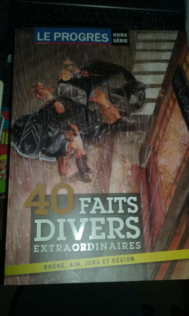 40 faits divers extraordinaires