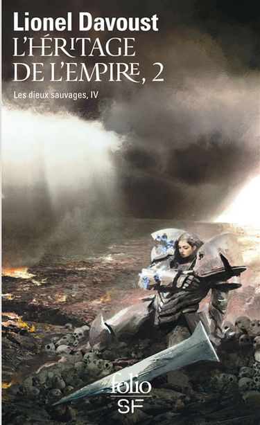 Les dieux sauvages. Vol. 4-2. L'héritage de l'empire, 2