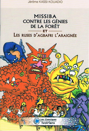 Missiba contre les génies de la forêt et les ruses d'Agbafri l'araignée