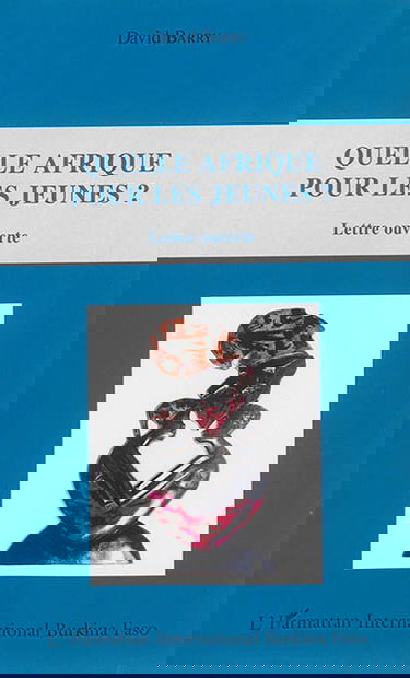 Quelle Afrique pour les jeunes ? : lettre ouverte