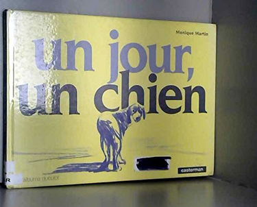 Un jour,un chien