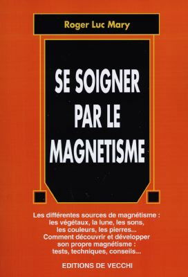 Se soigner par le magnétisme