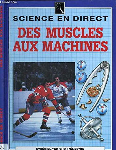 Des muscles aux machines