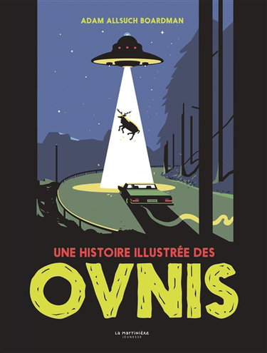 Couverture de Une histoire illustrée des ovnis