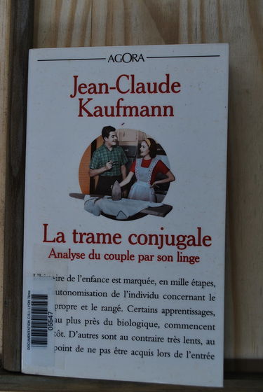 La Trame conjugale : analyse du couple par son linge