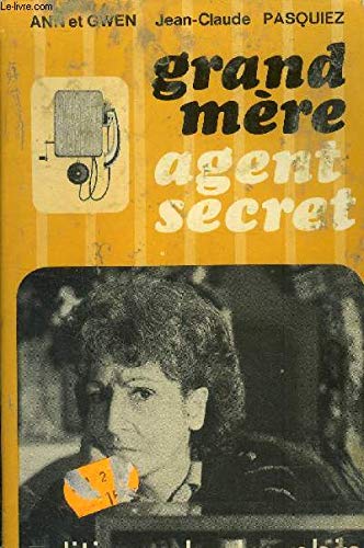 Couverture de Grand-mère agent secret. L'idée originale de ce roman à servi de base au scénario du feuilleton "Le 16 à Kerbriand". 1972. Broché. 253 pages. Couverture légèrement défraîchie. (Littérature, Télévision)