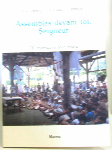 Assemblés devant toi, Seigneur