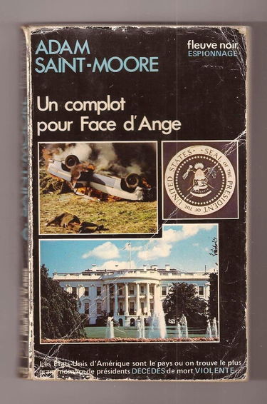 Un complot pour Face d'Ange : Collection : Espionnage fleuve noir n° 1433