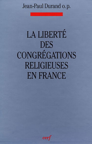 La liberté des congrégations religieuses en France