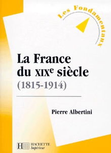 La France du XIXe siècle (1815-1914), nouvelle édition