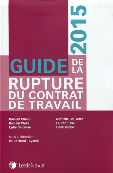 Guide de la rupture du contrat de travail : 2015