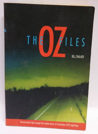 Couverture de The Oz Files : The Australian UFO Story : Government Files Reveal the Inside Story of Australian UFO Sightings