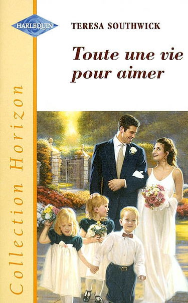 Toute une vie pour aimer