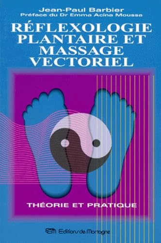 Réflexologie plantaire et massage vectoriel