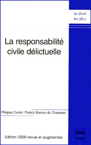 La responsabilité civile délictuelle