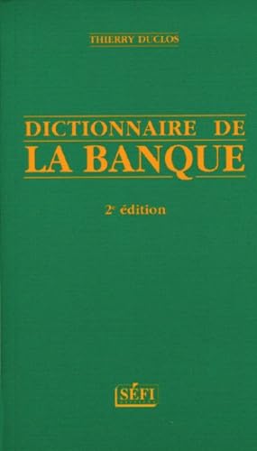 Dictionnaire de la banque, deuxième édition