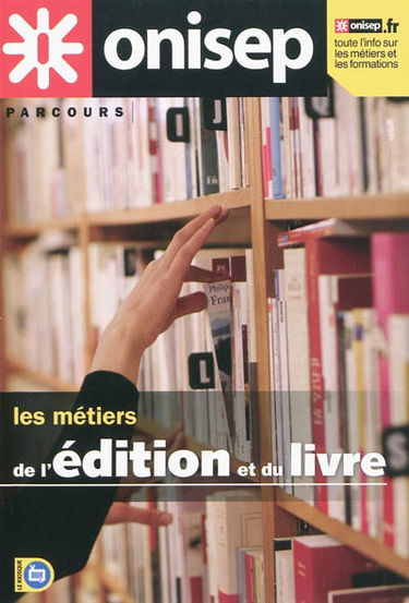 Les métiers de l'édition et du livre