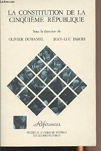 La constitution de la cinquième République