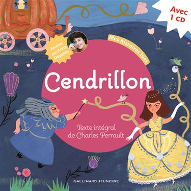 Cendrillon : texte intégral de Charles Perrault