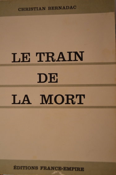 Couverture de Le train de la mort par Christian Bernadac