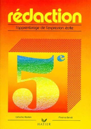 Rédaction, 5e : apprentissage de l'expression écrite