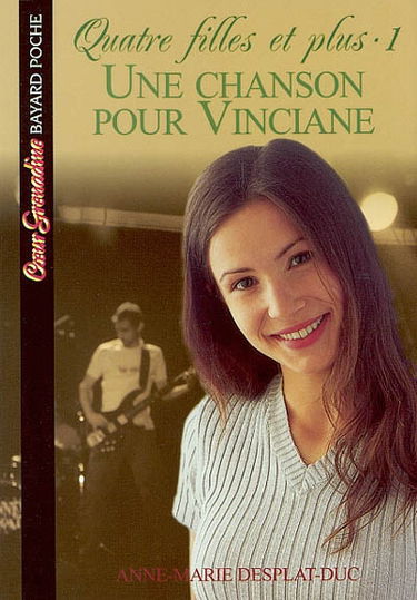 Quatre filles et plus. Vol. 1. Une chanson pour Vinciane