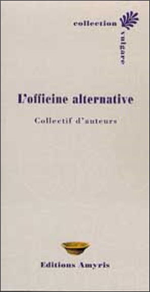 L'officine alternative